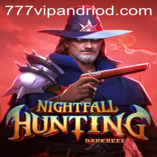 The Exciting World of NightfallHunting Unveiled